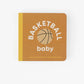 Left Hand Book House Basketball Baby Board Book